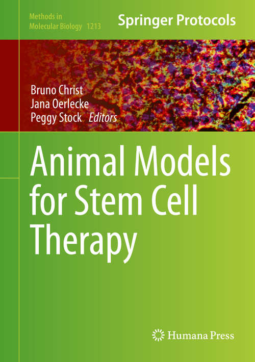Book cover of Animal Models for Stem Cell Therapy (Methods in Molecular Biology #1213)