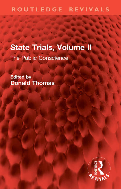 Book cover of State Trials, Volume II: The Public Conscience (Routledge Revivals)