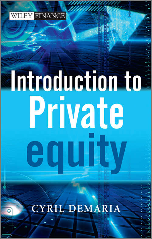 Book cover of Introduction to Private Equity: Venture, Growth, Lbo And Turn-around Capital (2) (The Wiley Finance Series #506)