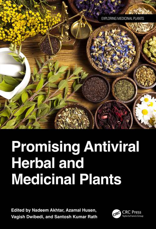 Book cover of Promising Antiviral Herbal and Medicinal Plants (Exploring Medicinal Plants)