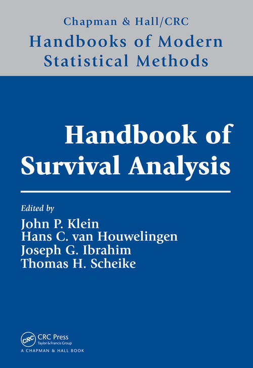 Book cover of Handbook of Survival Analysis (1) (Chapman & Hall/CRC Handbooks of Modern Statistical Methods)