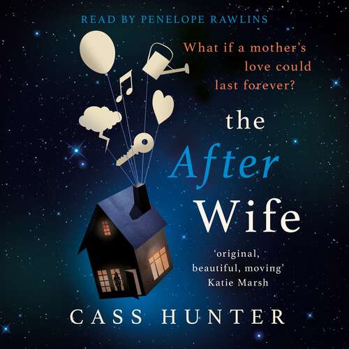 Book cover of The After Wife: The most uplifting and surprising page-turner of the year