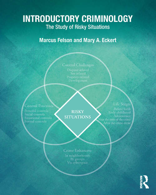 Book cover of Introductory Criminology: The Study of Risky Situations