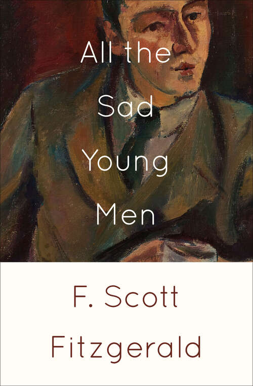 Book cover of All the Sad Young Men (Digital Original)