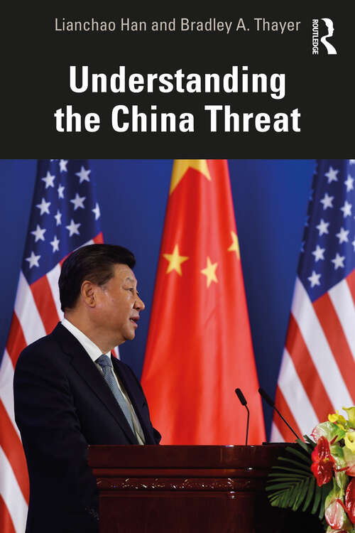 Book cover of Understanding the China Threat