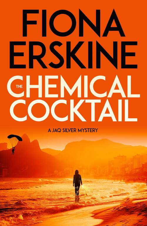 Book cover of The Chemical Cocktail: A Jaq Silver mystery