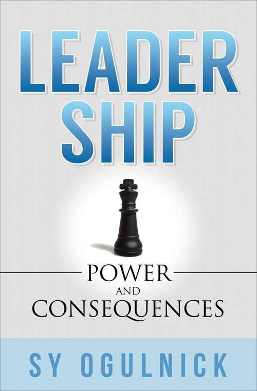 Book cover of Leadership: Power and Consequences