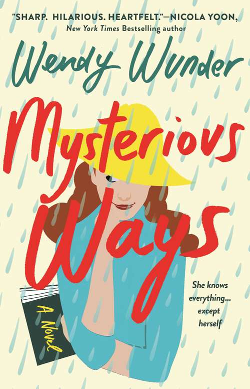 Book cover of Mysterious Ways: A Novel