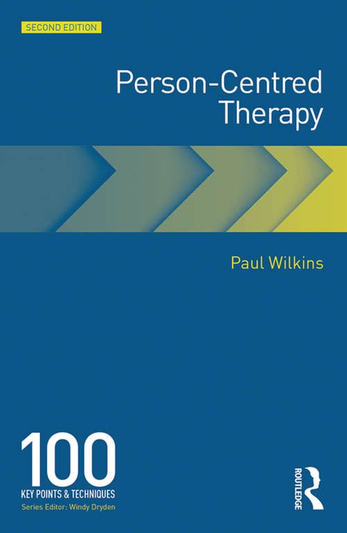 Book cover of Person-Centred Therapy: 100 Key Points (2) (100 Key Points)