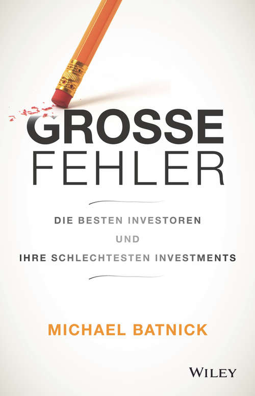 Book cover of Große Fehler: Die besten Investoren und ihre schlechtesten Investments