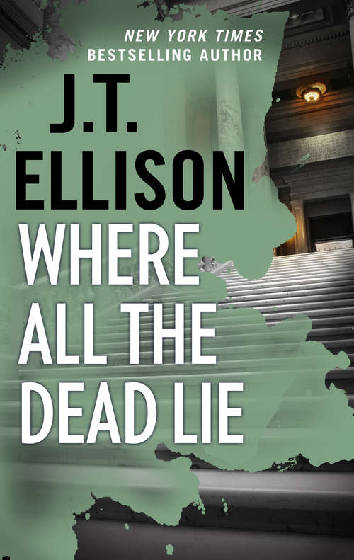 Book cover of Where All the Dead Lie: A Thrilling Suspense Novel (Original) (A Taylor Jackson Novel #7)