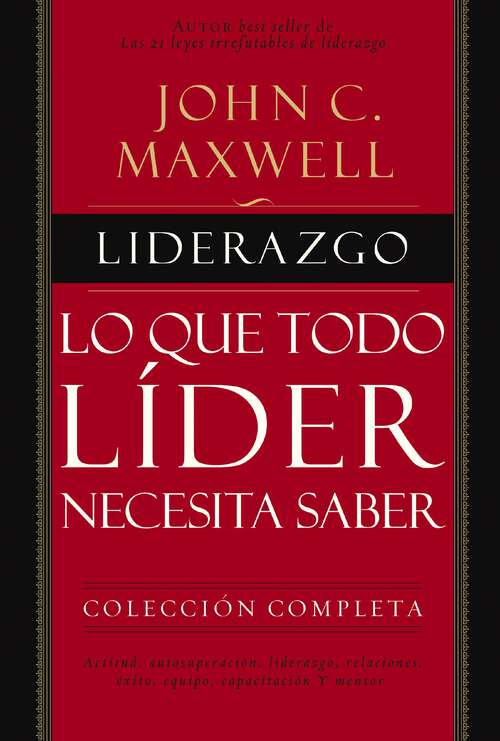 Book cover of Liderazgo: Lo que todo líder necesita saber