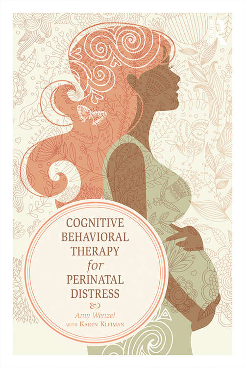 Book cover of Cognitive Behavioral Therapy for Perinatal Distress