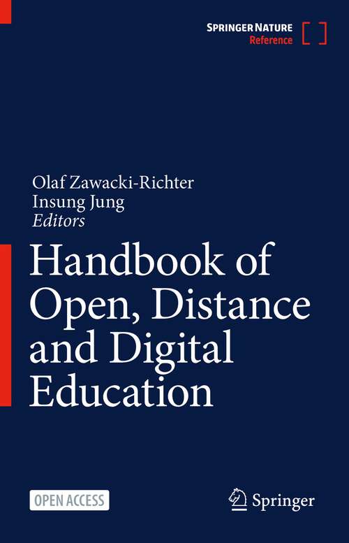 Book cover of Handbook of Open, Distance and Digital Education (1st ed. 2023)