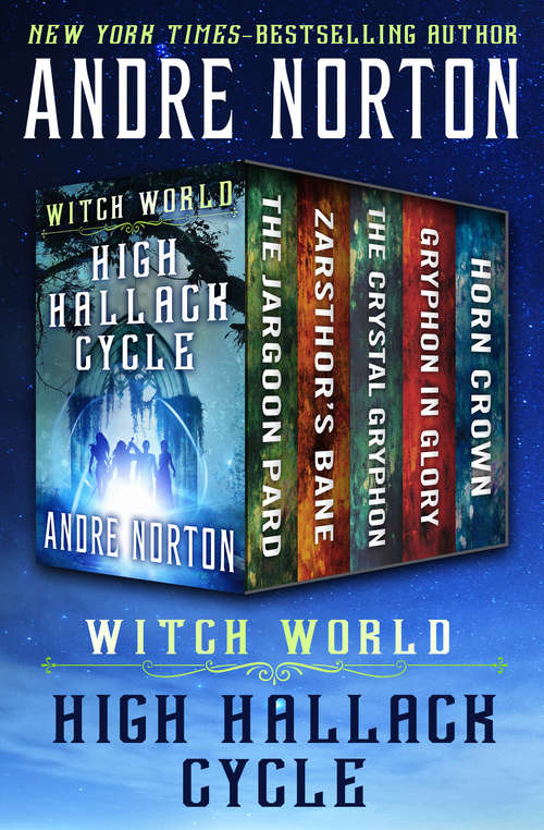 Book cover of Witch World: The Jargoon Pard, Zarsthor’s Bane, The Crystal Gryphon, Gryphon in Glory, and Horn Crown (Digital Original) (Witch World: High Hallack Cycle #4)