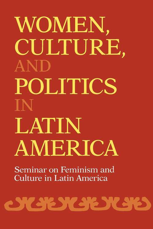 Book cover of Women, Culture, and Politics in Latin America