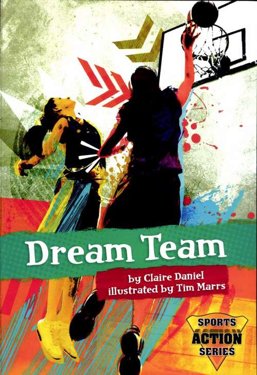 Book cover of Dream Team (Fountas & Pinnell LLI Purple: Level T)