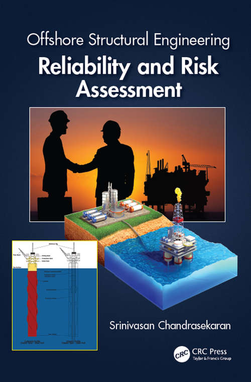 Book cover of Offshore Structural Engineering: Reliability and Risk Assessment