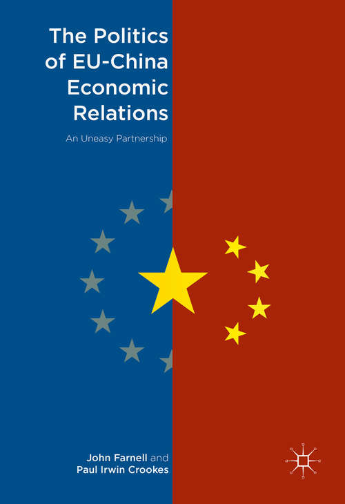 Book cover of The Politics of EU-China Economic Relations