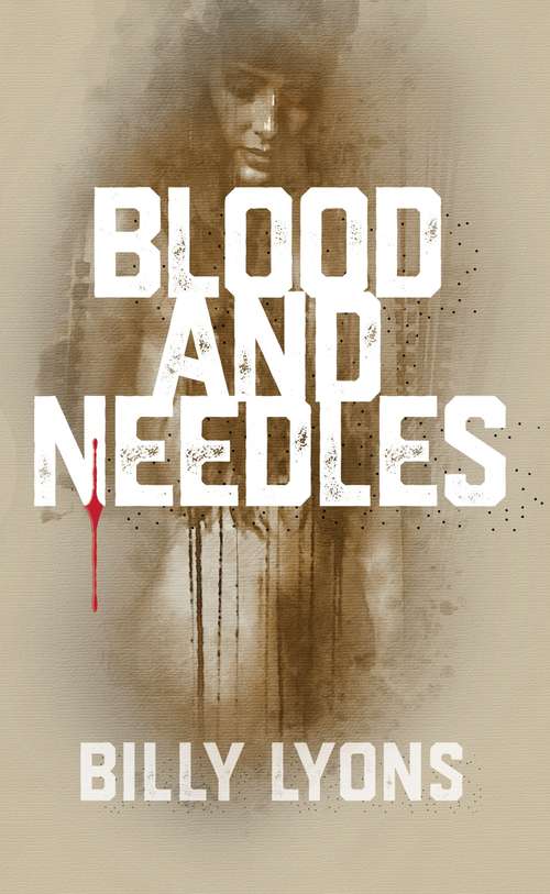 Book cover of Blood and Needles