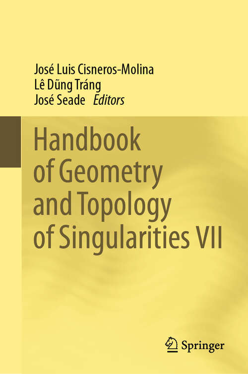 Book cover of Handbook of Geometry and Topology of Singularities VII