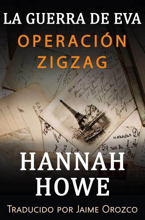 Book cover of Operación Zigzag: La Guerra de Eva; Las heroínas de la SOE