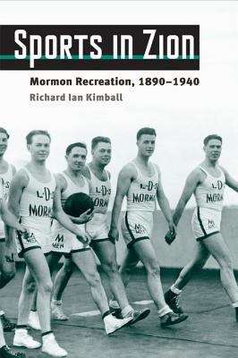 Book cover of Sports in Zion: Mormon Recreation, 1890-1940 (Sport and Society)