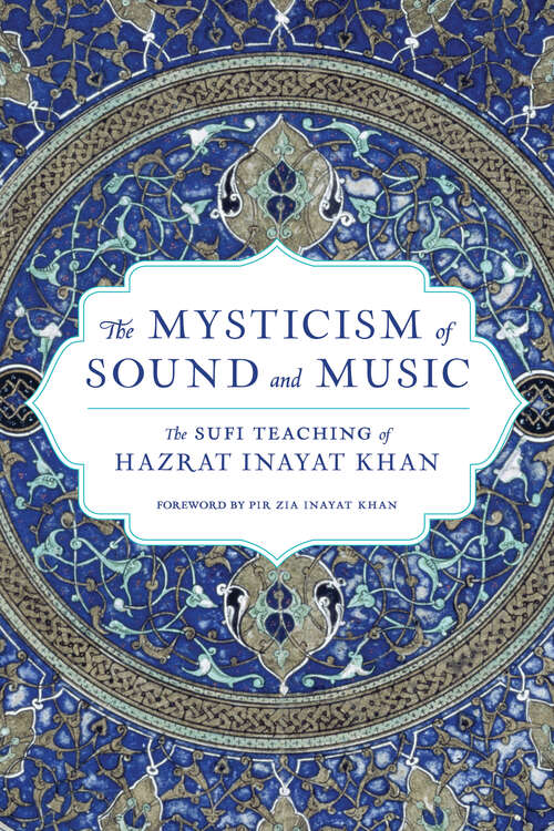 Book cover of The Mysticism of Sound and Music