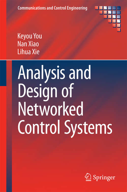 Book cover of Analysis and Design of Networked Control Systems (Communications and Control Engineering)