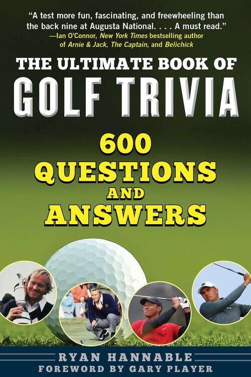 Book cover of The Ultimate Book of Golf Trivia: 600 Questions and Answers