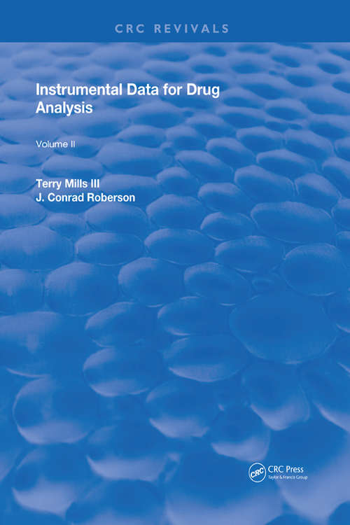 Book cover of Instrumental Data for Drug Analysis, Second Edition: Volume II (3) (Elsevier Series In Forensic And Police Science)