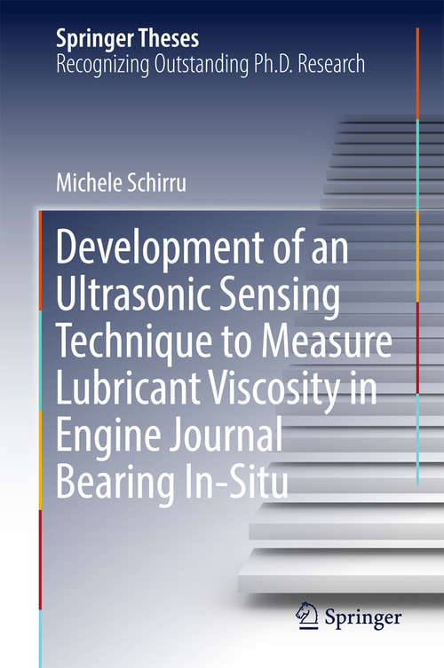 Book cover of Development of an Ultrasonic Sensing Technique to Measure Lubricant Viscosity in Engine Journal Bearing In-Situ