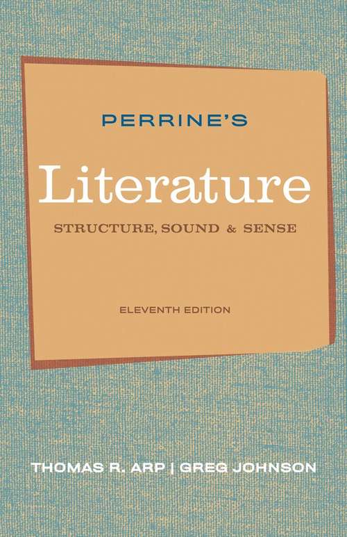 Book cover of Perrine's Literature: Structure, Sound, and Sense (11th edition)