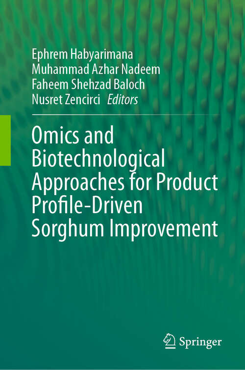 Book cover of Omics and Biotechnological Approaches for Product Profile-Driven Sorghum Improvement