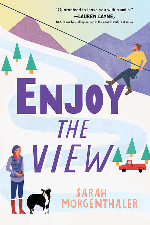 Book cover of Enjoy the View (Moose Springs, Alaska #3)