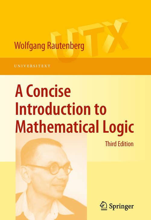 Book cover of A Concise Introduction to Mathematical Logic (Universitext)