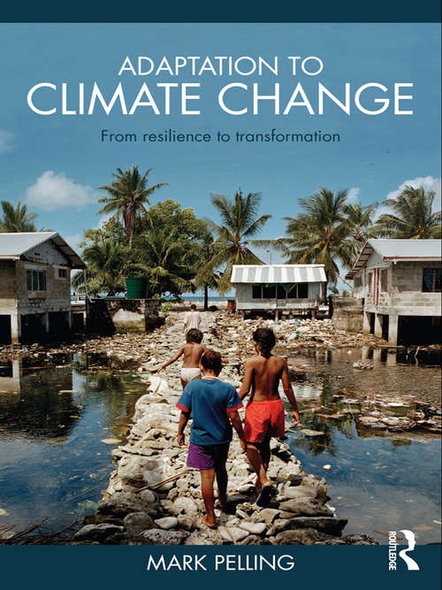 Book cover of Adaptation to Climate Change: From Resilience to Transformation