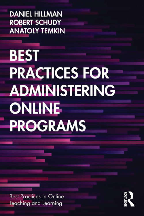 Book cover of Best Practices for Administering Online Programs (Best Practices in Online Teaching and Learning)