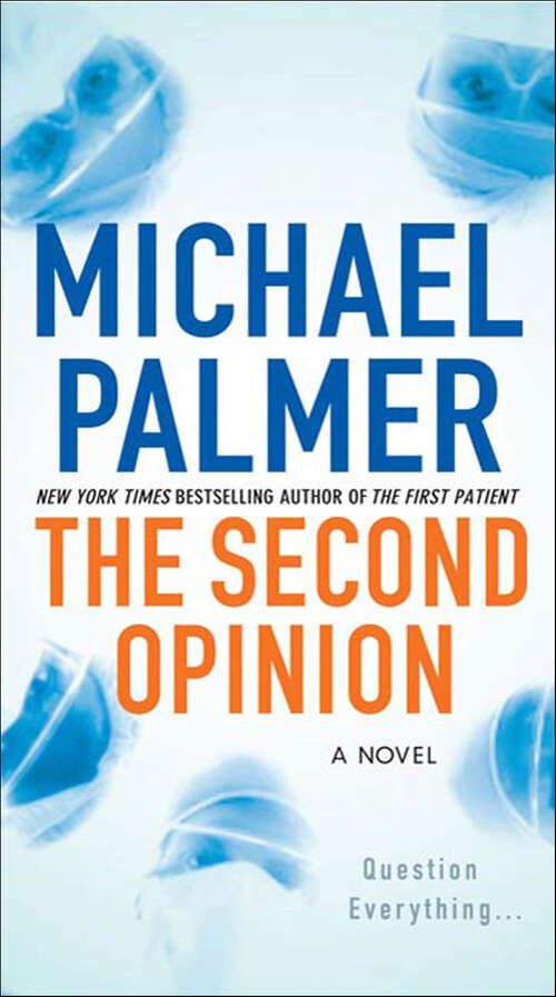 Book cover of The Second Opinion: A Novel