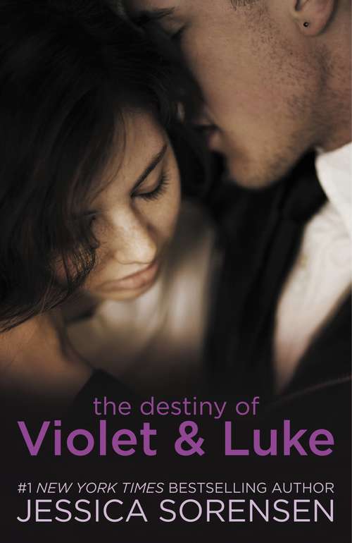 Book cover of The Destiny of Violet & Luke (Callie & Kayden #3)