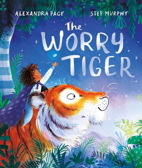 Book cover of The Worry Tiger: Live Text