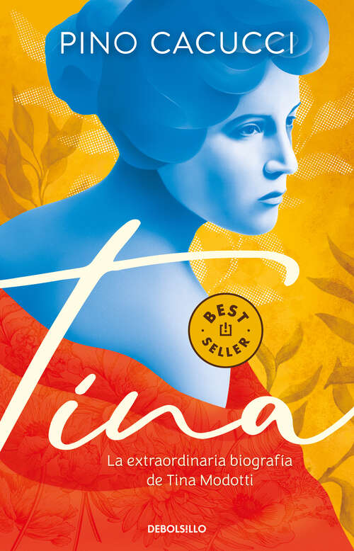 Book cover of Tina: La extraordinaria biografía de Tina Modotti