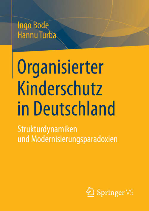 Book cover of Organisierter Kinderschutz in Deutschland