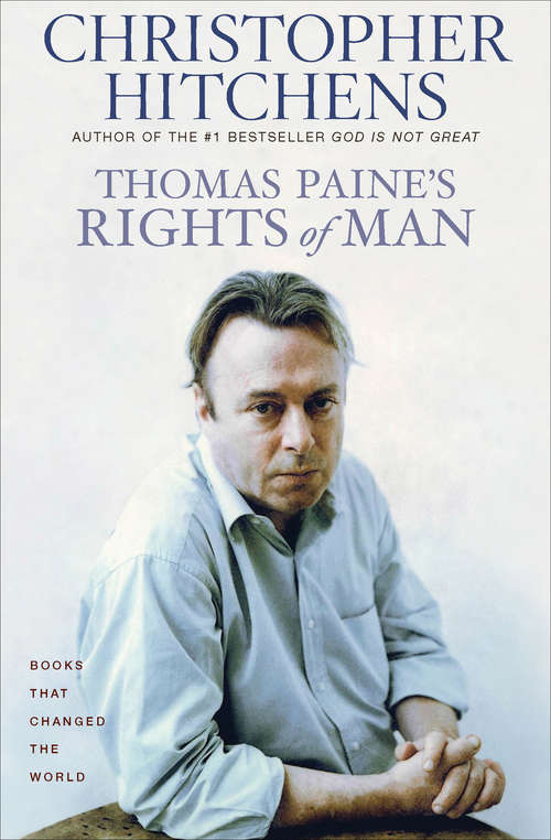 Book cover of Thomas Paine's Rights of Man: A Biography (Books That Changed the World #6)