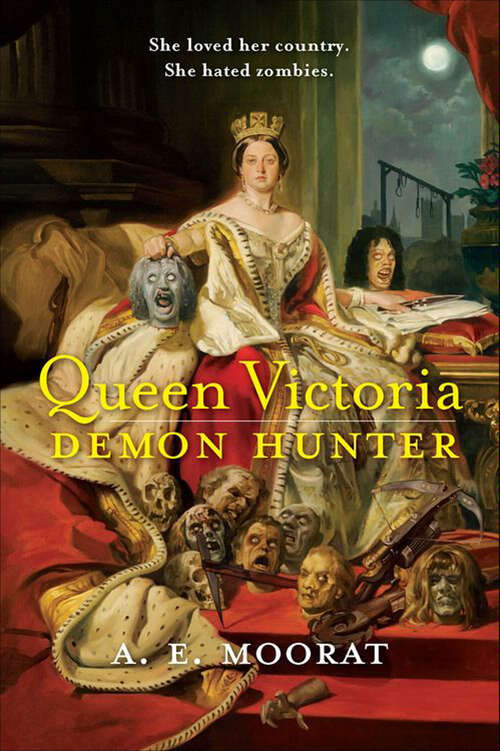 Book cover of Queen Victoria: Demon Hunter