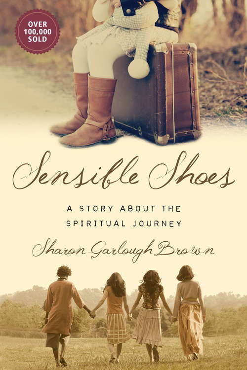 Book cover of Sensible Shoes: A Story about the Spiritual Journey (Sensible Shoes Series)
