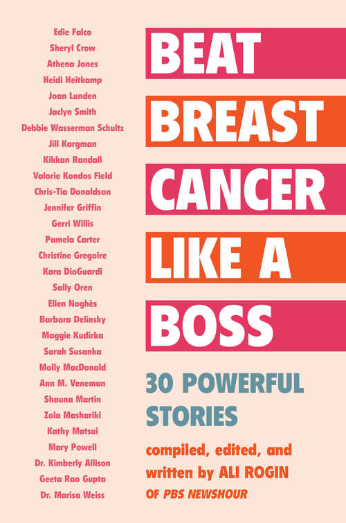Book cover of Beat Breast Cancer Like a Boss: 30 Powerful Stories