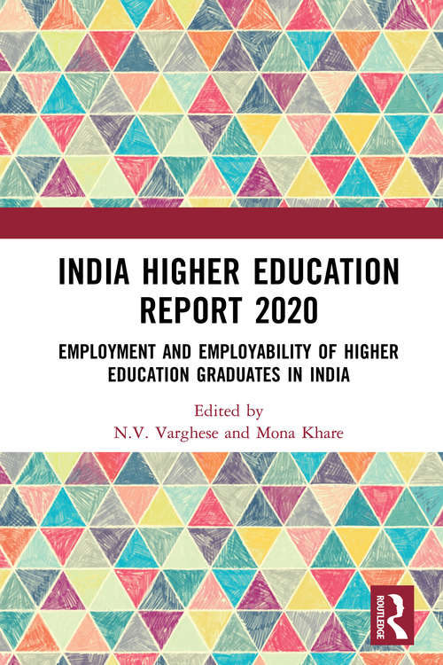 Book cover of India Higher Education Report 2020: Employment and Employability of Higher Education Graduates in India