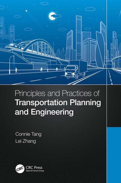 Book cover of Principles and Practices of Transportation Planning and Engineering