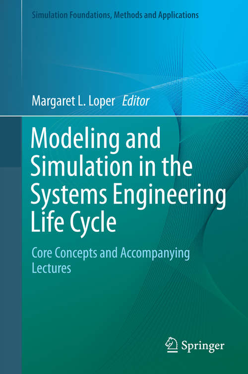 Book cover of Modeling and Simulation in the Systems Engineering Life Cycle